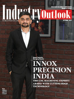 Innox Precision India: The Cnc Machining Experts Armed With Cutting-Edge Technology 